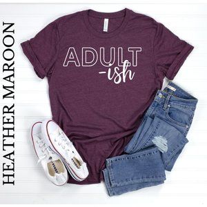 Adultish Tee